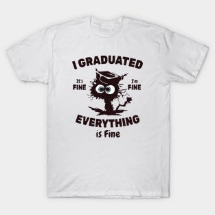 I Graduated Can I Go To Bed Now T-Shirt